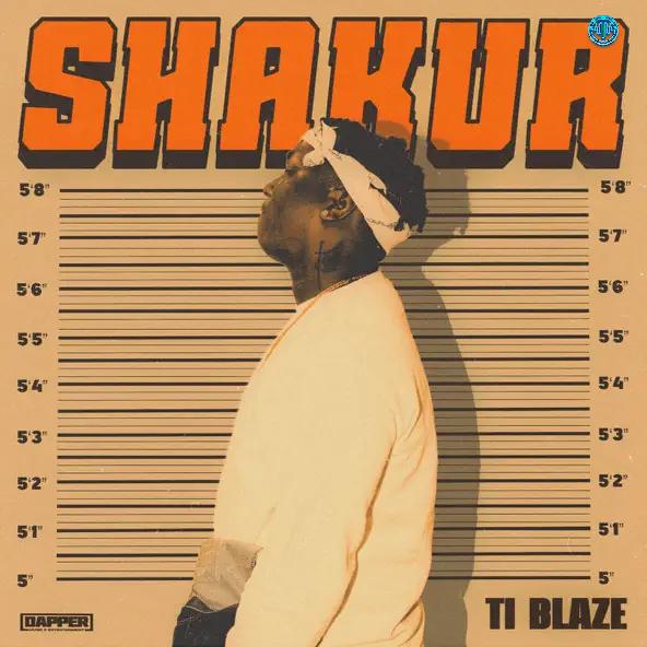 T.I Blaze – Shakur (EP)