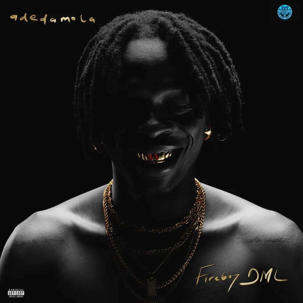 Fireboy DML – Adedamola (Album)