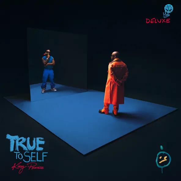 King Promise – True To Self (Deluxe) [feat. Tom Walker & Ronisia]