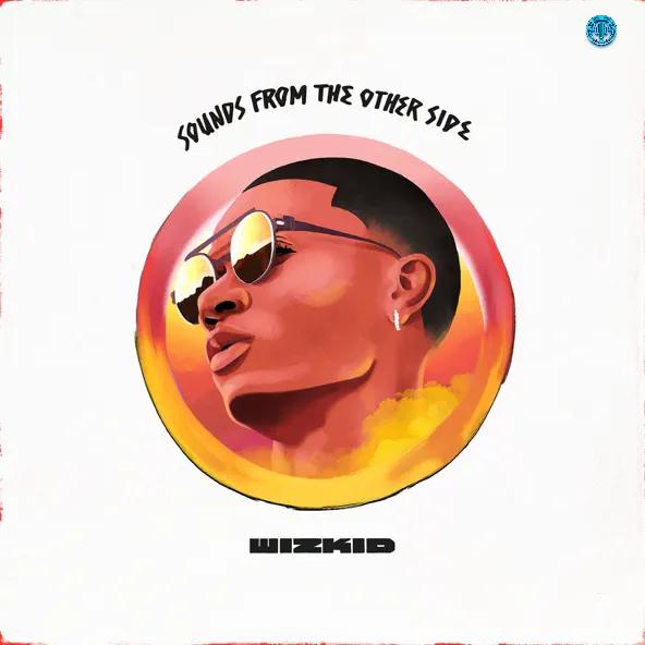 Wizkid – Naughty Ride (feat. Major Lazer)