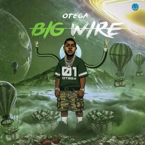 Otega – Big Wire