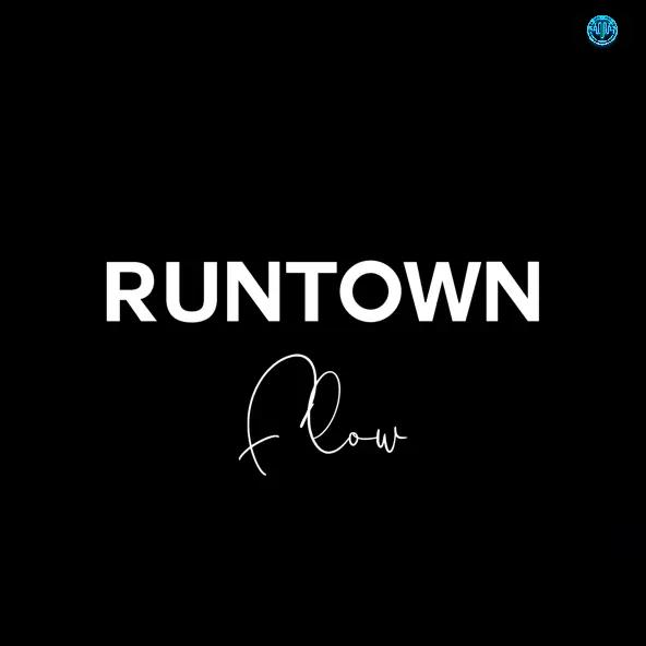 Runtown – Flow (Like Water)