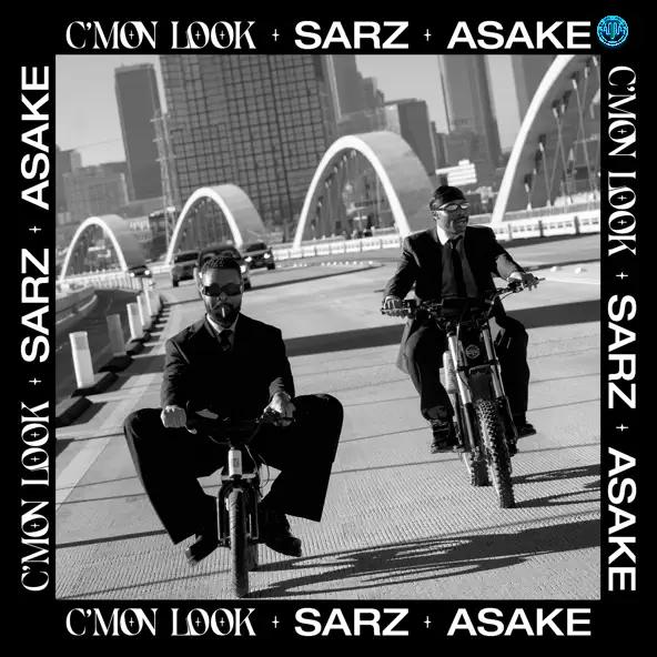 Sarz – C'mon Look! (feat. Asake)